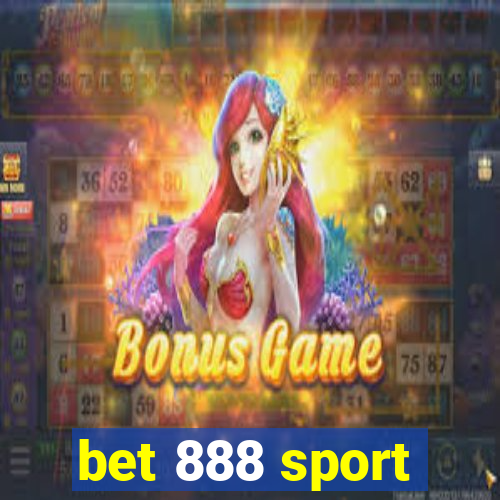 bet 888 sport